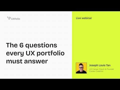 UXfolio x Career Creators: The 6 questions every UX portfolio must answer